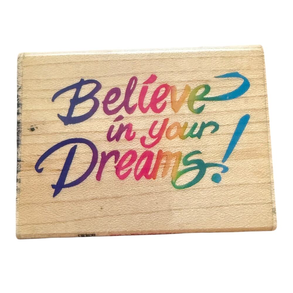 Stampendous Vintage 1995 Believe In Your Dreams H072 Rubber Stamp